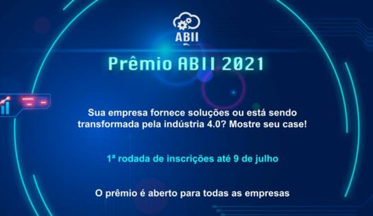 ABII vai premiar projetos e soluções da indústria 4.0
